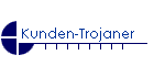 Kunden-Trojaner
